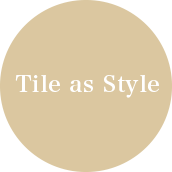 Tile as Style